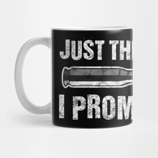 Just The Tip I Promise' Funny Bullet Gift Mug